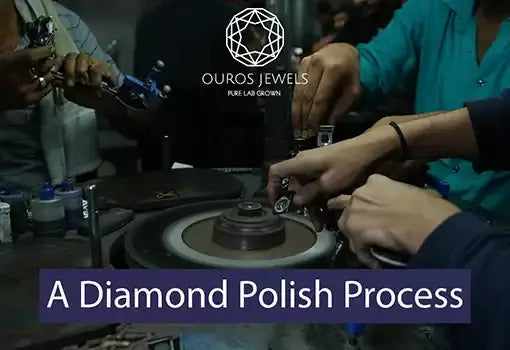 [Diamond Polish Process understand easily with the guide]-[ouros jewels]