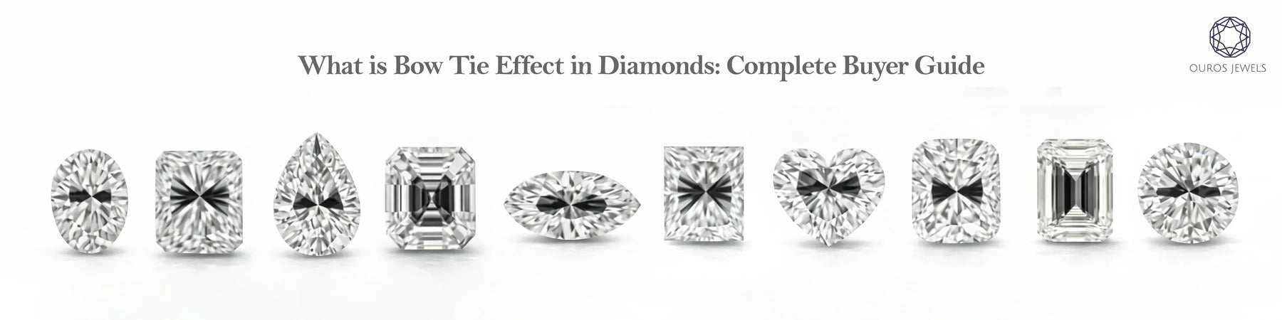 What is the bow tie effect in diamonds showing dark bow tie shadows in oval, pear, marquise, emerald cut diamonds and more 