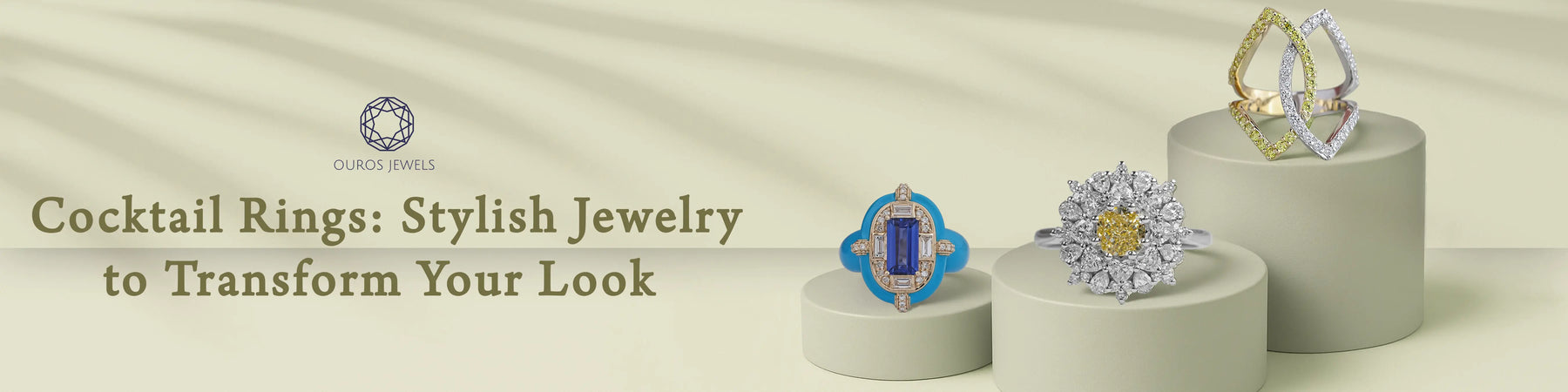Cocktail Rings: Stylish Jewelry to Transform Your Look