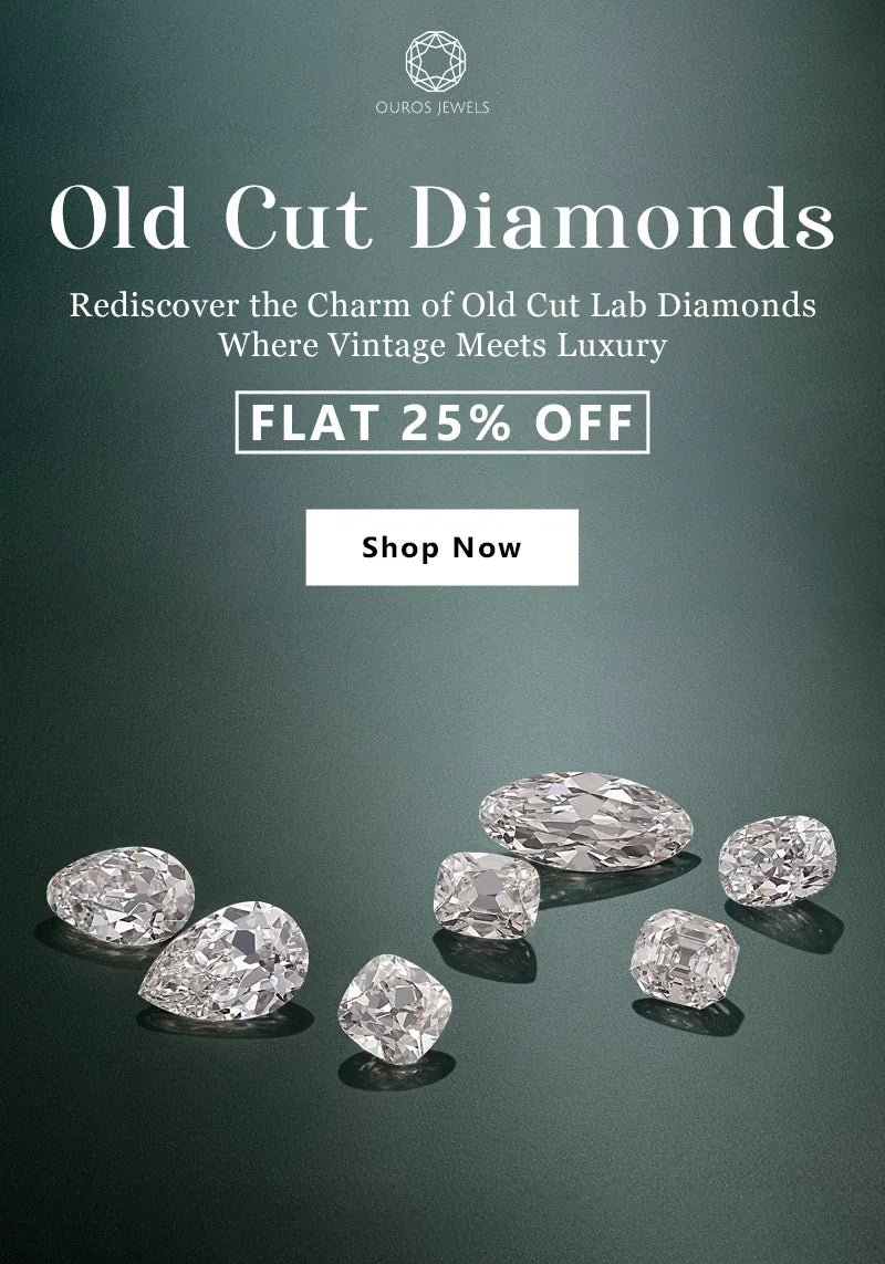 Old Cut Diamond Sales on Ouros Jewels Flat 25% OFF